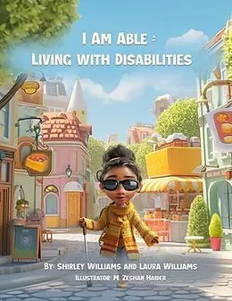 E-Book (epub) I Am Able von Laura M Williams, Shirley D Williams