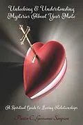 E-Book (epub) Unlocking & Understanding Mysteries About Your Mate von C. Giovanni Simpson