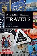 E-Book (epub) Kaye and Kern Holoman: Travels von Katherine Holoman, W. Kern Holoman