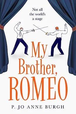 E-Book (epub) My Brother, Romeo von P. Jo Anne Burgh