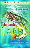 E-Book (epub) The Unfortunate Carp! and Other Watery Tales von Carl Ewald