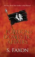 E-Book (epub) Foreign & Domestic Affairs von S. Faxon