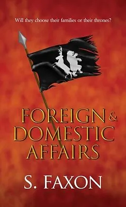 E-Book (epub) Foreign & Domestic Affairs von S. Faxon