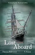 E-Book (epub) Lost Aboard von S. Faxon, Theresa Halvorsen