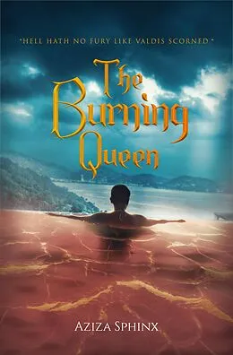 E-Book (epub) The Burning Queen von Aziza Sphinx