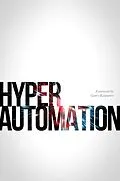 E-Book (epub) HYPERAUTOMATION von Matt Calkins, John Rymer, Lisa Heneghan