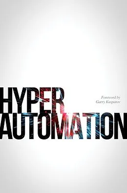 E-Book (epub) HYPERAUTOMATION von Matt Calkins, John Rymer, Lisa Heneghan
