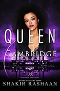 E-Book (epub) Queen of Cambridge von Shakir Rashaan