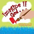 E-Book (epub) Imagine If God . . . von Nita Marie Clark