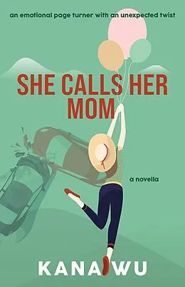 E-Book (epub) She Calls Her Mom von Kana Wu