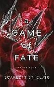 Livre Relié A Game of Fate de Scarlett St Clair