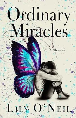 E-Book (epub) Ordinary Miracles von Lily O'Neil