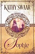 E-Book (epub) Sophie von Kathy Swaar