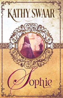 E-Book (epub) Sophie von Kathy Swaar