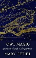 E-Book (epub) Owl Magic von Mary Petiet
