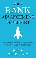E-Book (epub) Your Rank Advancement Blueprint von Rob Sperry