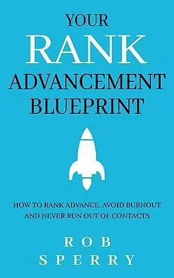 E-Book (epub) Your Rank Advancement Blueprint von Rob Sperry