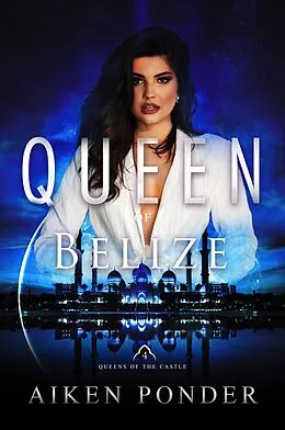 E-Book (epub) Queen of Belize von Aiken Ponder