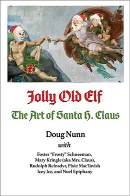 E-Book (epub) Jolly Old Elf, The Art of Santa H. Claus von Doug Nunn