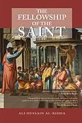 E-Book (epub) The Fellowship of the Saints von Ali Hussain Al-Ridha