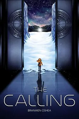 E-Book (epub) The Calling (Finding Humanity, #1) von Branwen Oshea