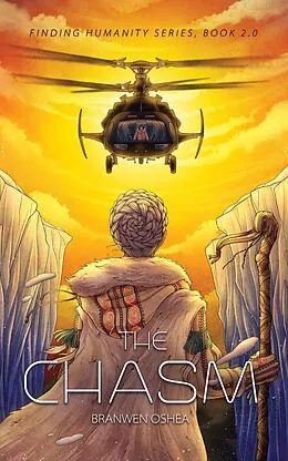E-Book (epub) The Chasm: Book 2.0 of the Finding Humanity series von Branwen Oshea