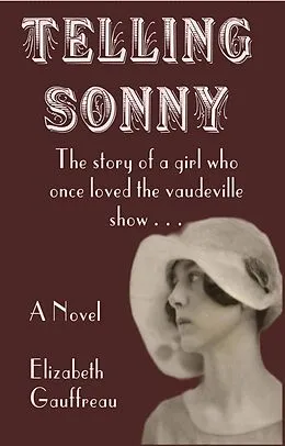 E-Book (epub) Telling Sonny von Elizabeth Gauffreau