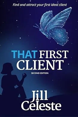 E-Book (epub) That First Client von Jill Celeste