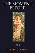 E-Book (epub) The Moment Before von Terence Clarke