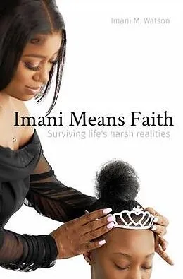 E-Book (epub) Imani Means Faith von Imani M. Watson