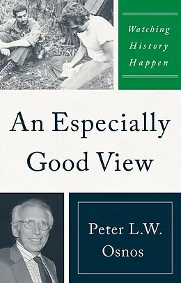 E-Book (epub) An Especially Good View von Peter L. W. Osnos
