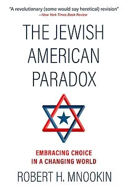 E-Book (epub) The The Jewish American Paradox von Robert H. Mnookin