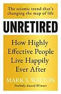 E-Book (epub) Unretired von Mark S. Walton