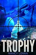 E-Book (epub) Trophy (Our World, #2) von Nancy Loyan