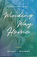 E-Book (epub) The Winding Way Home von Wesley Wildman