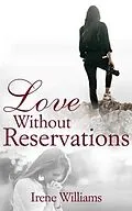 E-Book (epub) Love Without Reservations von Irene Williams