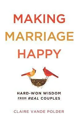 E-Book (epub) Making Marriage Happy von Claire Vande Polder
