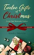 E-Book (epub) Twelve Gifts of Christmas von Stanley Holstein
