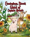 E-Book (epub) Cunningham, Biscuit and the Ghost of Captain Nichols von Emory Jones