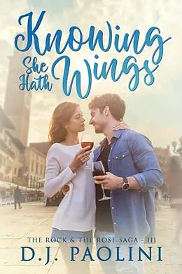 E-Book (epub) Knowing She Hath Wings von D. J. Paolini