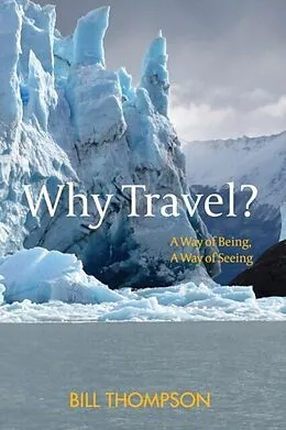 E-Book (epub) Why Travel? von Bill Thompson