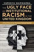 E-Book (epub) The Ugly Face of Institutional Racism von waMWAMBA