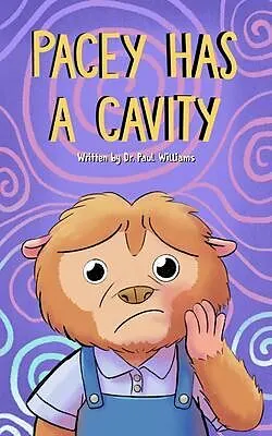 E-Book (epub) Pacey Has A Cavity von Paul Williams