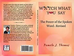 ePUB Watch What You Say von Pamela Thomas