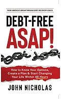 E-Book (epub) Debt-Free ASAP! von John Nicholas