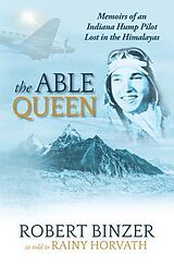 eBook (epub) The Able Queen de Rainy Horvath, Robert Binzer