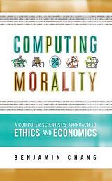 eBook (epub) Computing Morality de Benjamin Chang