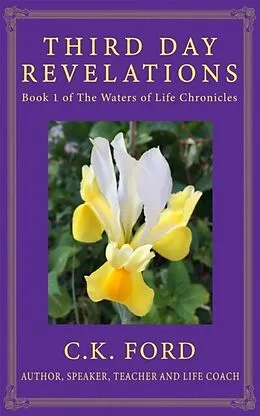 E-Book (epub) "Third Day Revelations" von C. K. Ford
