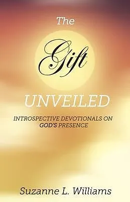 E-Book (epub) The Gift, Unveiled von Suzanne Williams