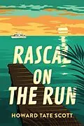 E-Book (epub) Rascal on the Run von Howard Scott